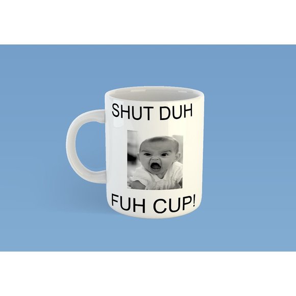 Funny Mug, Ceramic Shut Duh Fuh Cup mug for him or her great gift for boss, secr - Picture 1 of 1